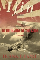 In the Hands of the Gods (Ijin) 1962218252 Book Cover