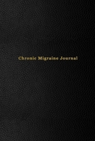 Chronic Migraine Journal: Daily Log Book severe headaches Recording date, duration, triggers, symptoms, relief measures and medication used Professional black print 6 x 9 inch 1705947220 Book Cover