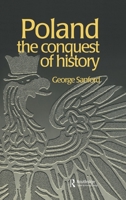 Poland: The Conquest of History 9057023474 Book Cover