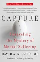 Capture: Unraveling the Mystery of Mental Suffering 0062388525 Book Cover