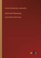 Archiv der Pharmazie: Zweite Reihe XXXVII. Band (German Edition) 3368547062 Book Cover