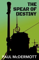The Spear of Destiny 1786455498 Book Cover