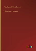 Occhiatine a Venezia (Italian Edition) 3385081815 Book Cover