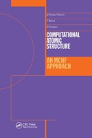 Computational Atomic Structure: An MCHF Approach 036740110X Book Cover