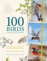 100 Birds to See Before You Die 1592239587 Book Cover
