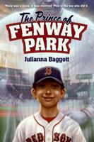 The Prince of Fenway Park 006087242X Book Cover