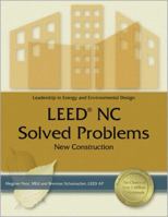 Leed Nc Solved Problems: New Construction 1591261090 Book Cover