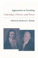 Approaches to Teaching Coleridge's Poetry and Prose (Approaches to Teaching World Literature) 0873527003 Book Cover