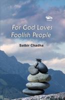 For God Loves Foolish People 9382711090 Book Cover