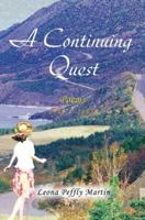 A Continuing Quest: Poems 0595375669 Book Cover