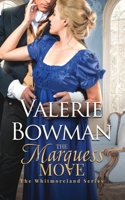The Marquess Move 1736841793 Book Cover