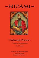 Nizami: Selected Poems 1480006408 Book Cover