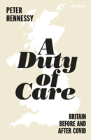 A Duty of Care: Britain Before and After Corona 0241491940 Book Cover