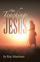 The Teachings of Jesus 1669874133 Book Cover
