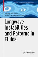 Longwave Instabilities and Patterns in Fluids 1493975889 Book Cover