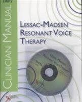 Lessac-Madsen Resonant Voice Therapy Clinician Manual Package 1597563129 Book Cover