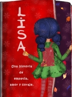 Lisa, una historia de empatía, amor y coraje (Spanish Edition) 9915424485 Book Cover