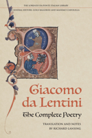 The Complete Poetry of Giacomo Da Lentini 148752286X Book Cover