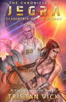 Gladiatrix of the Galaxy 1984066056 Book Cover