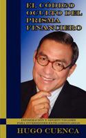 El Codigo Oculto del Prisma Financiero 0982488432 Book Cover