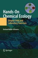 Hands On Chemical Ecology/ Simple Field And Laboratory Exercises 1441903771 Book Cover