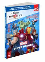 Disney Infinity: Marvel Super Heroes: Prima Official Game Guide 0804163634 Book Cover
