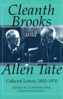 Cleanth Brooks and Allen Tate: Collected Letters, 1933-1976 0826212077 Book Cover