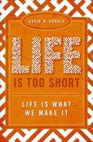 Life Is Too Short 161777412X Book Cover