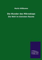 Die Wunder Des Mikroskops 3743476010 Book Cover