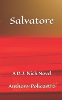 Salvatore: A D.J. Nick Novel B0CP3YN71V Book Cover