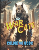 War Cats Coloring Book B0CPBXY7CC Book Cover