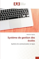 Système de gestion des écoles: Système de communication en ligne (French Edition) 613956865X Book Cover