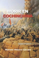 MORIR EN COCHINCHINA (Spanish Edition) B0CVVPVZNP Book Cover