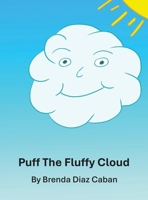 Puff The Fluffy Cloud B0F2415CY8 Book Cover