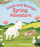Lamb and Bunny's Spring Adventure (Animal Friends Through the Seasons) 1805703145 Book Cover