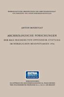 Archaologische Forschungen Der Max Freiherr Von Oppenheim-Stiftung Im Nordlichen Mesopotamien 1956 3663030202 Book Cover