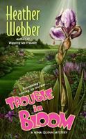 Trouble in Bloom 0061129712 Book Cover
