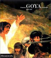 Francisco Goya y Lucientes : 1746-1828 0714838446 Book Cover