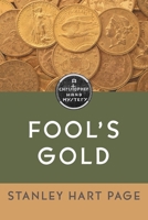 Fool's Gold 1616466235 Book Cover