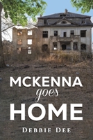 McKenna Goes Home B0CQM5F8VJ Book Cover