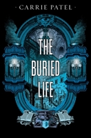 The Buried Life 0857665219 Book Cover