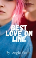 Best Love-On-Line Story B09PW14KYK Book Cover