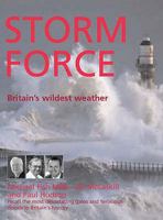 Storm Force: Britain's Wildest Weather 1905080328 Book Cover