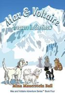 Max and Voltaire Treasure in the Snow 1590955471 Book Cover