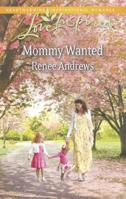 Mommy Wanted 0373878699 Book Cover
