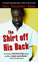 The Shirt off His Back: A Novel (Strivers Row) 0375756590 Book Cover