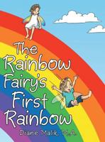 The Rainbow Fairy's First Rainbow 1480824526 Book Cover