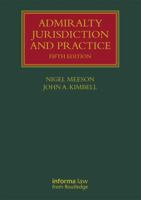 Admiralty Jurisdiction and Practice (Lloyd's Shipping Law Library) 1138916676 Book Cover