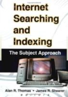 Internet Searching and Indexing: The Subject Approach 0789010305 Book Cover