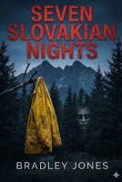 Seven Slovakian Nights B0GJTXSRLG Book Cover